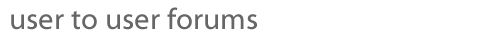 User to User Forums